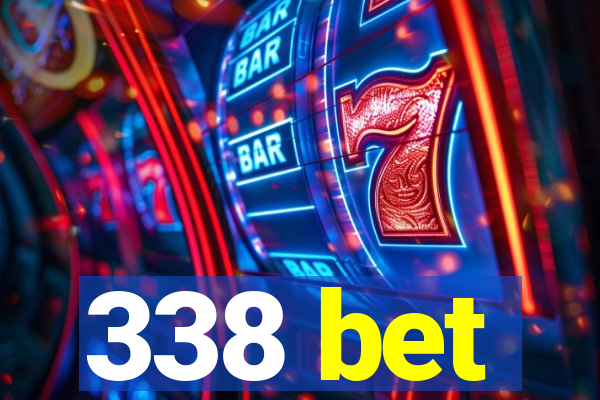 338 bet